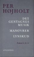 Det gentagnes musik, Manøvrer, Lynskud