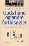 Guds hånd og andre fortidsøgler