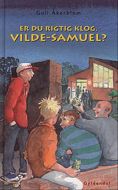 Er du rigtig klog, Vilde-Samuel? 