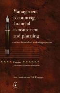 Management accounting, financial measurement and planning - Exercises