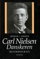 Carl Nielsen. Danskeren