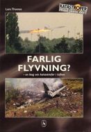 Farlig flyvning?