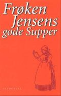 Frøken Jensens gode Supper