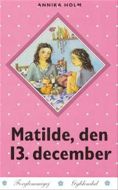 Mathilde, den 13. december