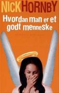 Hvordan man er et godt menneske