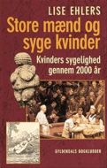 Store mænd og syge kvinder