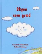 Skyen som græd