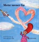 Mette savner far