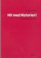 Hit med Historien! 6. kl. Ressourcebog