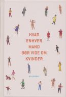 Hvad enhver mand bør vide om kvinder