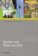 Berlin von Wort zu Ort