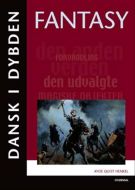 Dansk i dybden - Fantasy