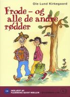 Frode og alle de andre rødder