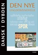 Dansk i dybden - Den nye ungdomsnovelle