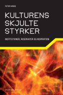 Kulturens skjulte styrker