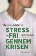 Stressfri gennem krisen