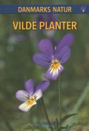 DANMARKS NATUR Vilde planter