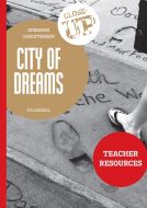 City of Dreams - Teacher Resources