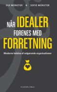 Når idealer forenes med forretning