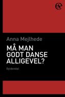 Må man godt danse alligevel?