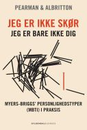 Jeg er ikke skør - jeg er bare ikke dig