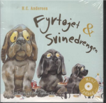 Fyrtøjet &amp; Svinedrengen