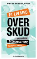 Et liv med overskud