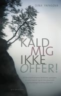 Kald mig ikke offer!