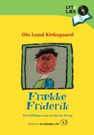 Frække Friderik. Fortællingen om en doven dreng