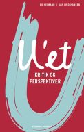 U'et - kritik og perspektiver