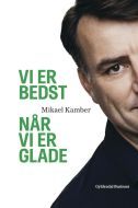 Vi er bedst, når vi er glade