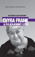 Thyra Frank & plejehjemmet Lotte