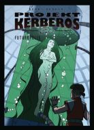 Projekt Kerberos¤Futuropolis