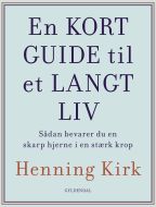 En kort guide til et langt liv