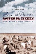 Rejsen til Amerika¤Jagten på lykken