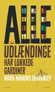 Alle udlændinge har lukkede gardiner