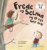 Frede og Selma 1 Frede og Selma og et ret højt træ