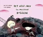 Det hus Jack (og Melissa) byggede