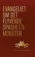 Evangeliet om Det Flyvende Spaghettimonster