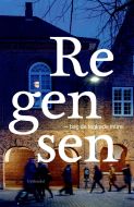 Regensen - Bag de teglrøde mure