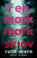 I en mørk, mørk skov