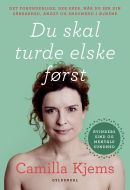 Du skal turde elske først