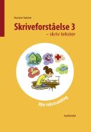 Skriveforståelse 3 - skriv tekster