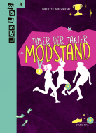 Tøser der takler. Modstand