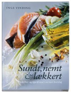 Sundt, nemt &amp; lækkert