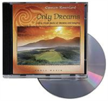 Only Dreams. Cd