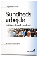 Sundhedsarbejde i et flerkulturelt samfund