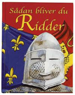 Sådan bliver du ridder