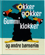 Okker gokker gummi klokker og andre børnerim