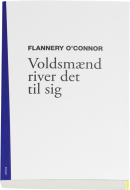 Voldsmænd river det til sig